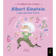 O wielkich dla małych Albert Einstein 